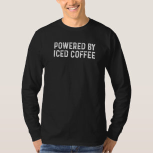 T-shirt Alimenté Par Du Café Glacé
