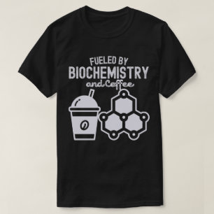 T-shirt Alimenté par la biochimie et le café