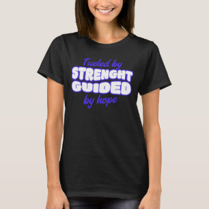 T-shirt Alimenté par la Force, Guidée par l'Espoir.