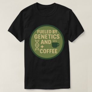 T-shirt Alimenté par la génétique et le café