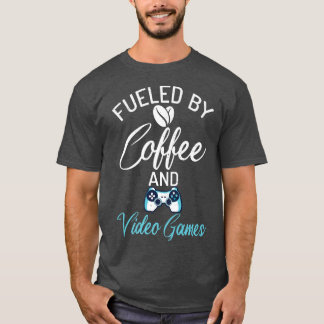 T-shirt Alimenté par le café et les jeux vidéo Funny Gamer