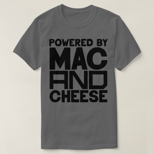 T-shirt Alimenté Par Mac Et Fromage 4 (Design devant)