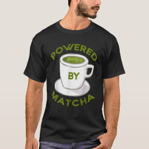 T-shirt Alimenté Par Matcha Funny Kawaii Lover Coupe de Th