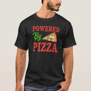 T-shirt Alimenté par Pizza Pizzaholics Italian Pizza