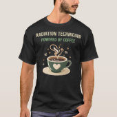 T-shirt Alimenté Par Un Technicien En Radiation Café (Devant)
