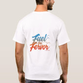 T-shirt Alimenter le Fervor (Dos)