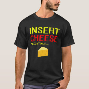 T-shirt Aliments Fromages Insérer Fromage Continuer