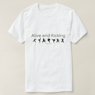 T-shirt Alive and Kicking - Une chemise Mister P