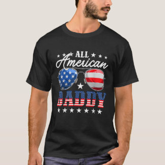 T-shirt All American Daddy USA Flag Sunglasses 4th Of July