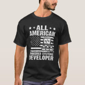 T-shirt All American Embedded Systems Developer (Devant)