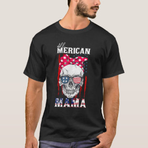 T-shirt All American Mama - Skull Mom American Flag Funny