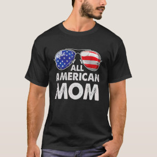 T-shirt All American Mom Life 4 juillet Fête des mères Sun