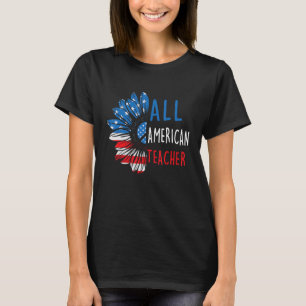 T-shirt All American Teacher USA Drapeau 4 juillet Liberté