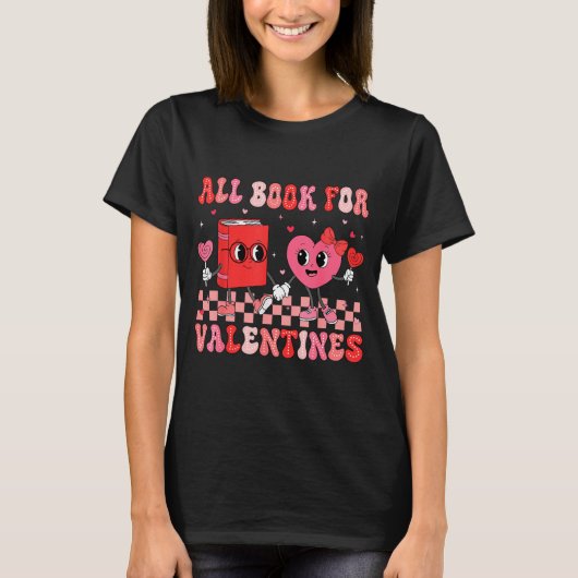 T-shirt All Booked For Valentine Book Librarian Teacher Wo (Devant)