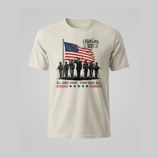 T-shirt All Gave Some - Some Gave All