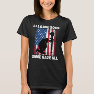 T-shirt All Gave Some , Some Gave All - USA Army