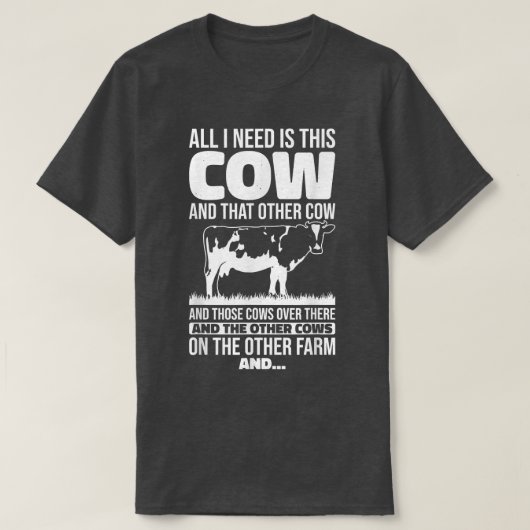 T-shirt All I Need Is This Cow Funny Farming Farmer (Design devant)