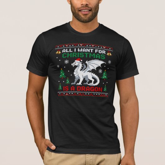 T-shirt All I Want For Christmas Is A Dragon (Devant)