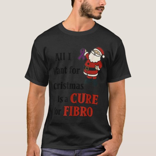 T-shirt All I Want For Christmas Is A For Fibro  (Devant)