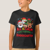 T-shirt All Is Calm Funny Xmas Kindergarten Christmas Seas (Devant)