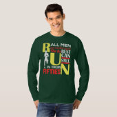 T-shirt All Men Are Created Equal But The Best Can Still (Devant entier)