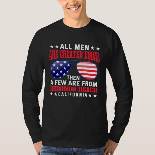 T-shirt All Men Are Created Equal Redondo Beach California (Devant)