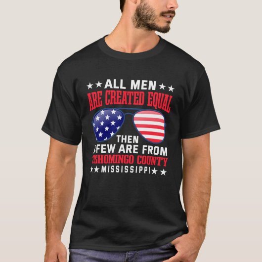 T-shirt All Men Are Created Equal Tishomingo County Missis (Devant)