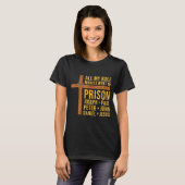 T-shirt All My Role Models Went To Prison Funny Christian (Devant entier)