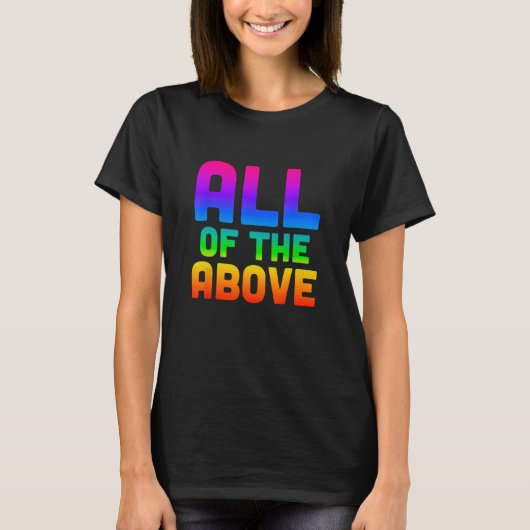 T-shirt All of the above LGBTQ Subtle Pride (Devant)
