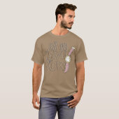 T-shirt All we have is now (Devant entier)