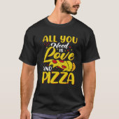 T-shirt All You need is Love And Pizza Love Loading Valent (Devant)