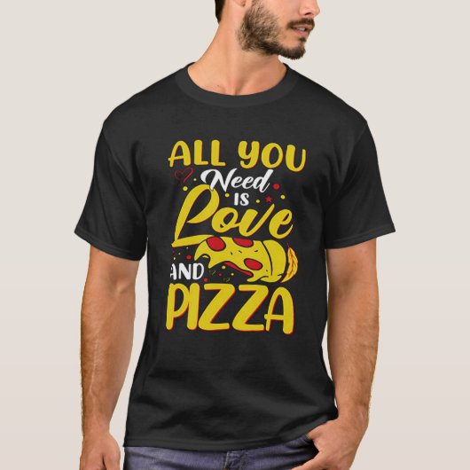 T-shirt All You need is Love And Pizza Love Loading Valent (Devant)