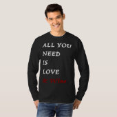 T-shirt All you need is Love and Wine  Drinking Quote (Devant entier)