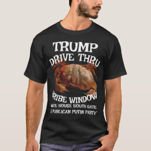 T-shirt Allée Trump Drive Thru Fenêtre de Pot-de-Vin Maiso