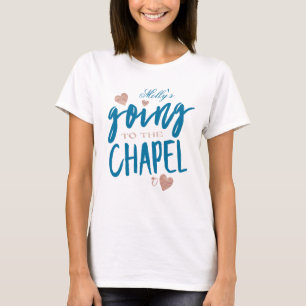 T-shirt Aller à la chapelle - Personnalisé mariage concept