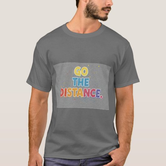 T-shirt Aller à la distance (Devant)