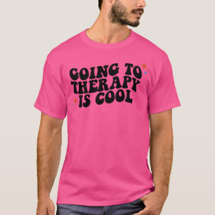 T-shirt Aller À La Thérapie Est Cool Rétro Milieu De Santé