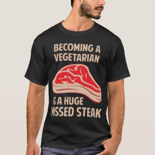 T-shirt Aller bien à un végétarien est un bifteck manqu