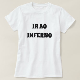 T-shirt aller en enfer en Galicien : ir ao inferno. blanc
