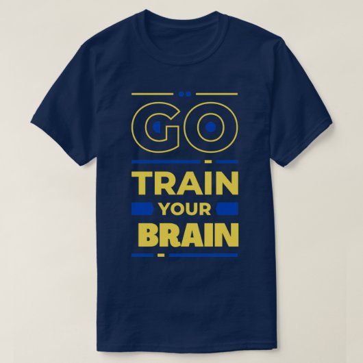 T-shirt Aller entraîner votre cerveau Citation motivationn (Design devant)
