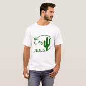 T-shirt Aller grimper un cactus (Devant entier)