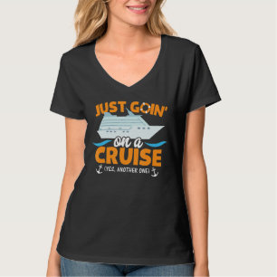 T-shirt Aller Juste Sur Une Croisière Drôle Croisière Humo
