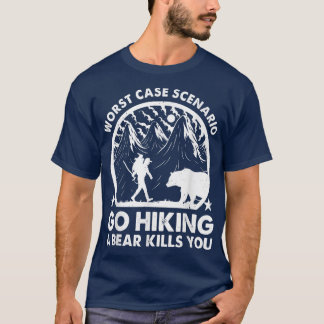 T-shirt Aller Randonnée Pire Scénario Coque Un Ours Vous T