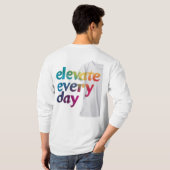 T-shirt Aller tous les jours (Dos entier)