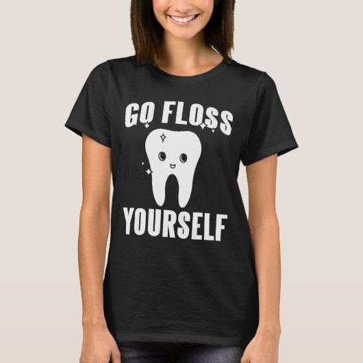 T-shirt Aller vous-même mignon dentiste présent (Devant)