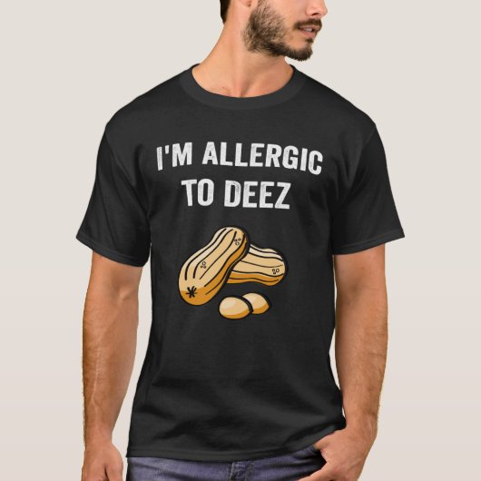 T-shirt Allergic To Deez Peanut Allergy Awareness (Devant)