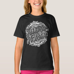 T-shirt Allergique à la Normalité