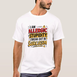 T-shirt Allergique À La Stupidité