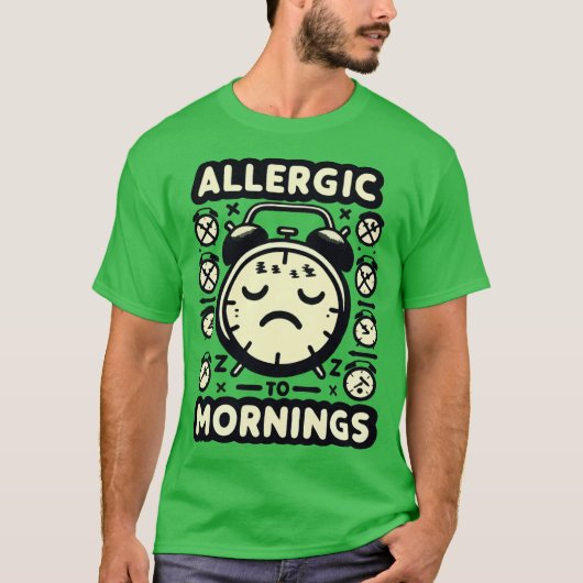 T-SHIRT ALLERGIQUE AU MATIN (Devant)