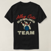 T-shirt Alley Cats Bowling Team I Funny 10 Pin Gutter Bowl (Design devant)